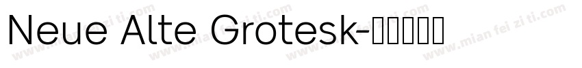 Neue Alte Grotesk字体转换